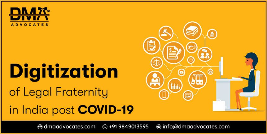 Digitization of Legal Fraternity in India post COVID-19