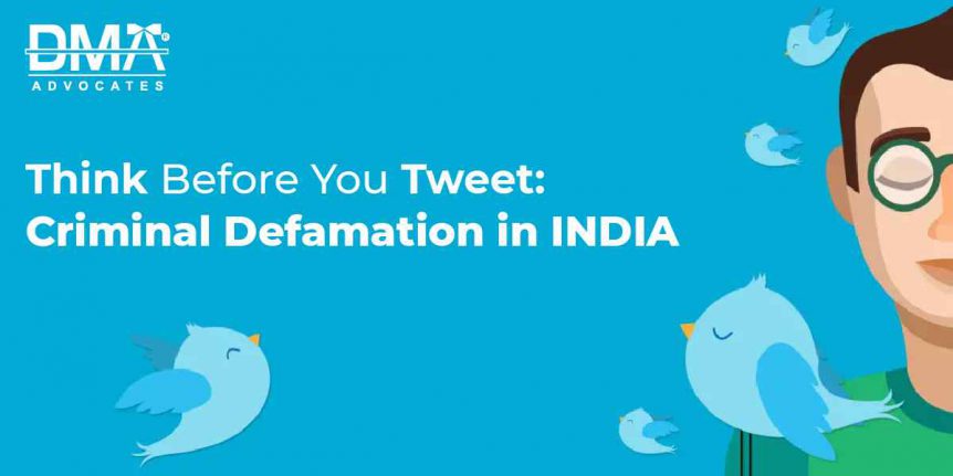 Think Before You Tweet: Criminal Defamation In India
