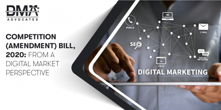Competition (amendment) Bill, 2020: from a Digital Market Perspective