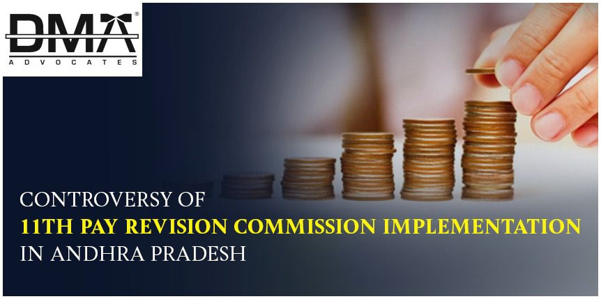Controversy of 11th Pay Revision Commission Implementation in Andhra Pradesh